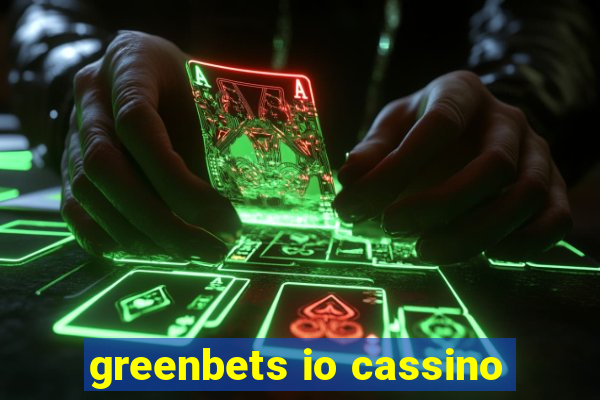 greenbets io cassino